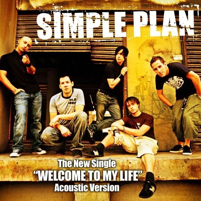 Cover — Simple Plan, “Welcome To My Life”